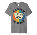 Its Okay To Not Be Okay Mental Health T-Shirt - Graphic Print for Adults - T-Shirt, Sweatshirt, Hoodie