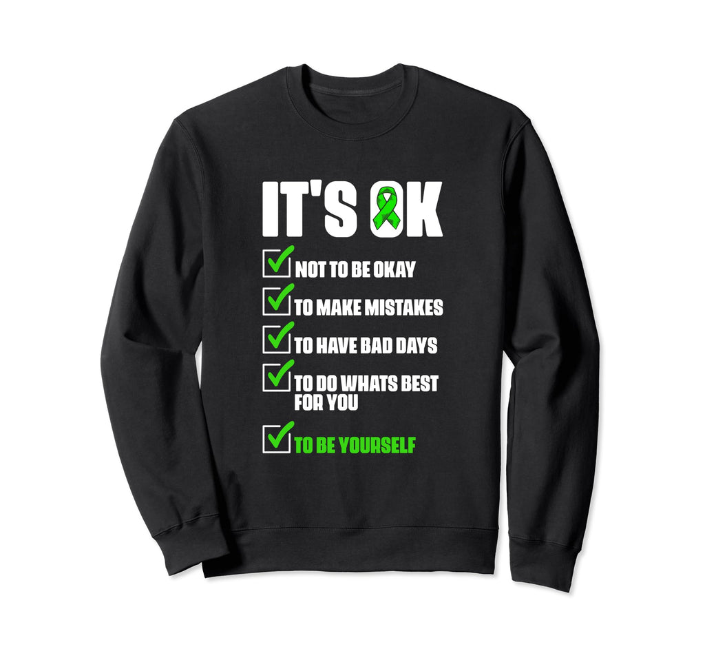 Ok Mental Illness Support Mental Sweatshirt - Aesthetic Graphic Men Women - T-Shirt, Sweatshirt, Hoodie