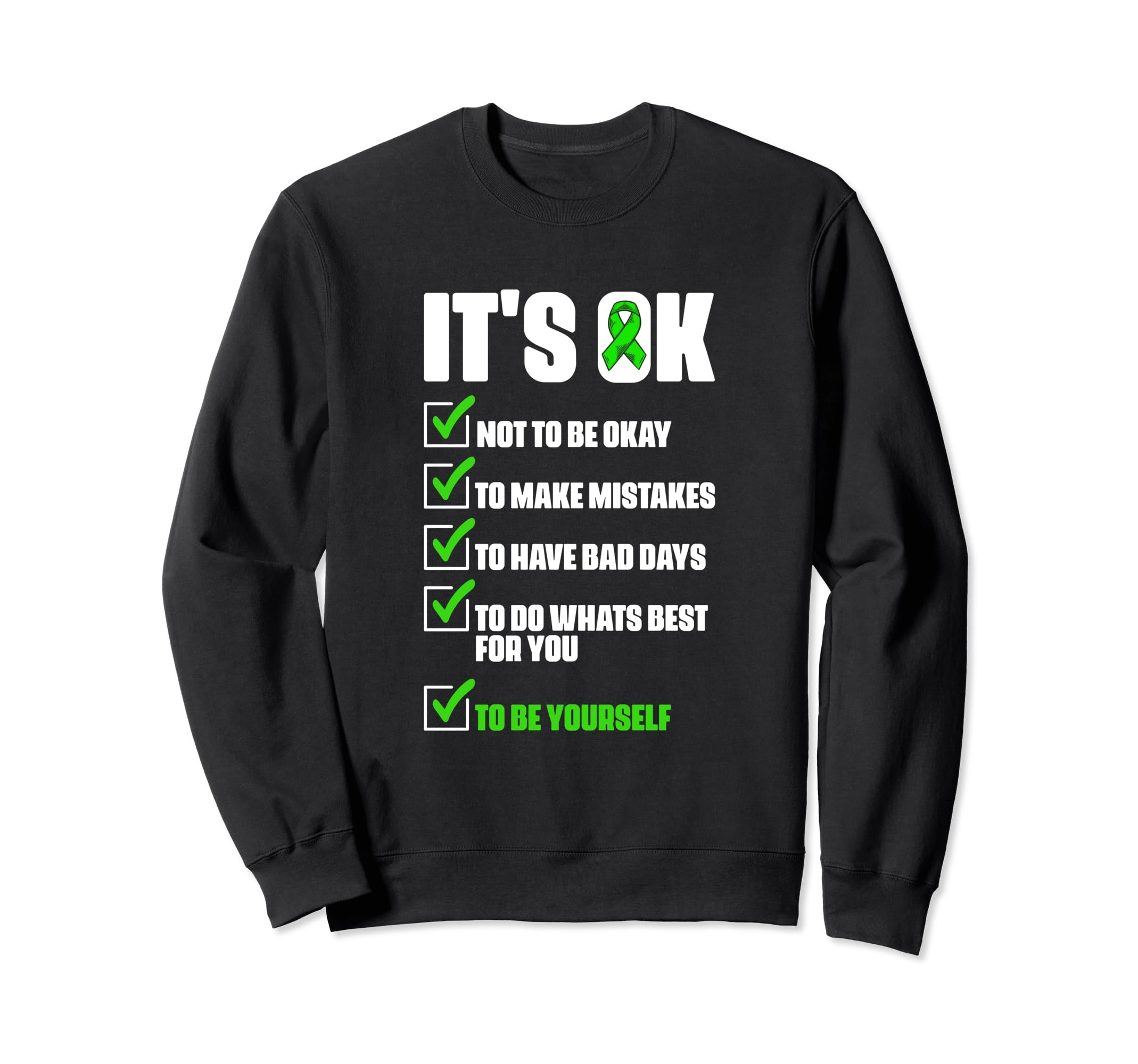 Ok Mental Illness Support Mental Sweatshirt - Aesthetic Graphic Men Women - T-Shirt, Sweatshirt, Hoodie