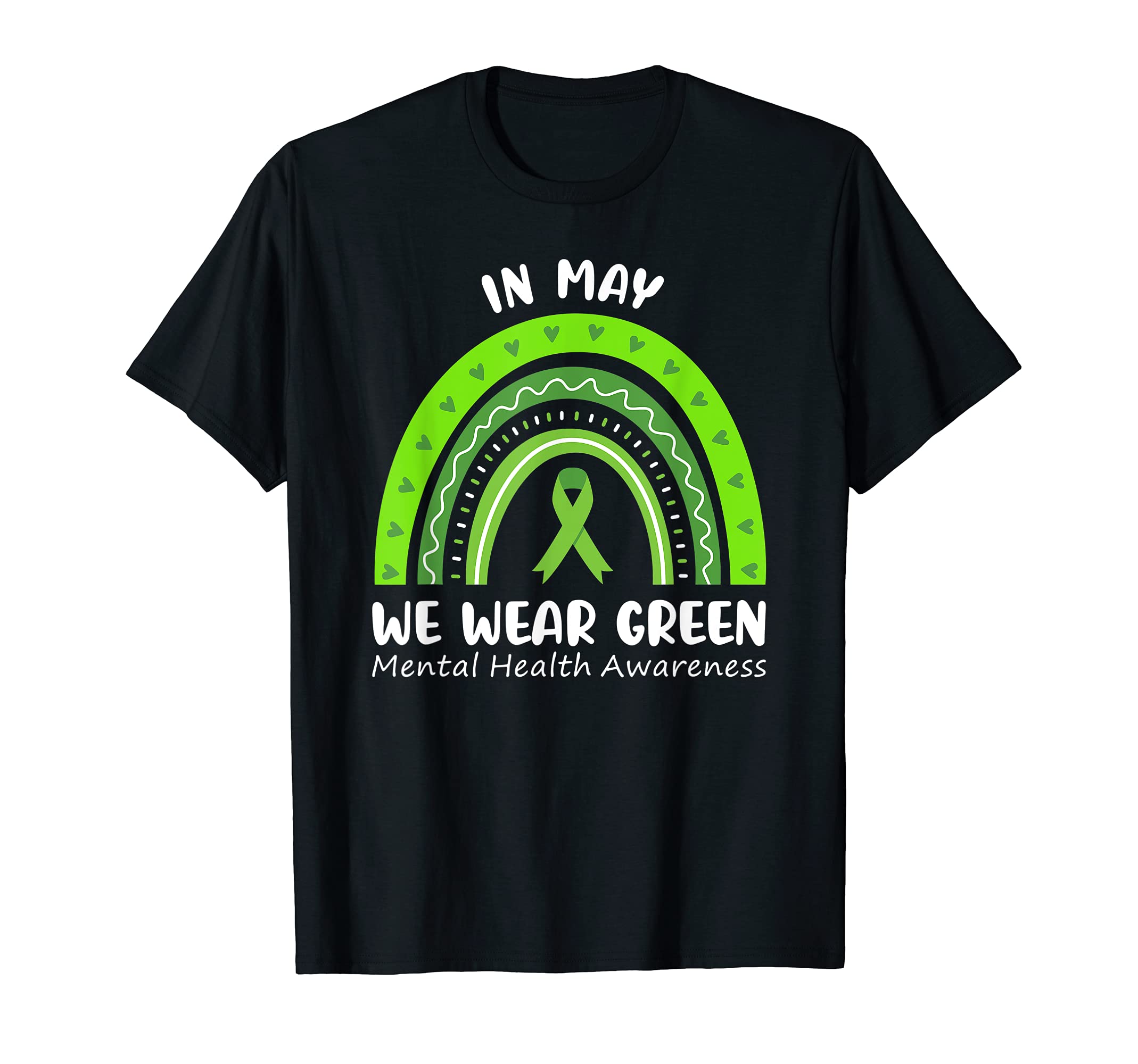 May We Wear Green Mental Health T-Shirt - Custom Art Print for Adults - T-Shirt, Sweatshirt, Hoodie
