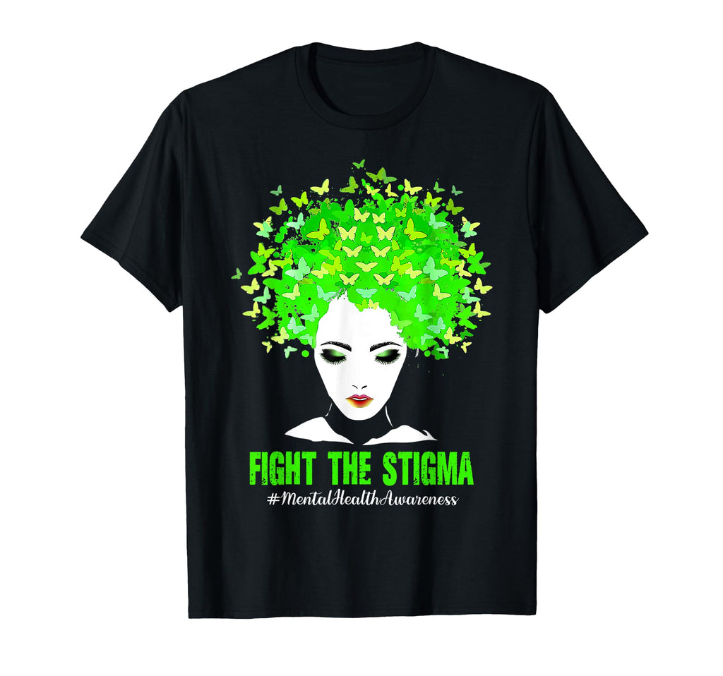 Fight Stigma Mental Health Awareness Gift T-Shirt - Custom Art Print Unisex - T-Shirt, Sweatshirt, Hoodie