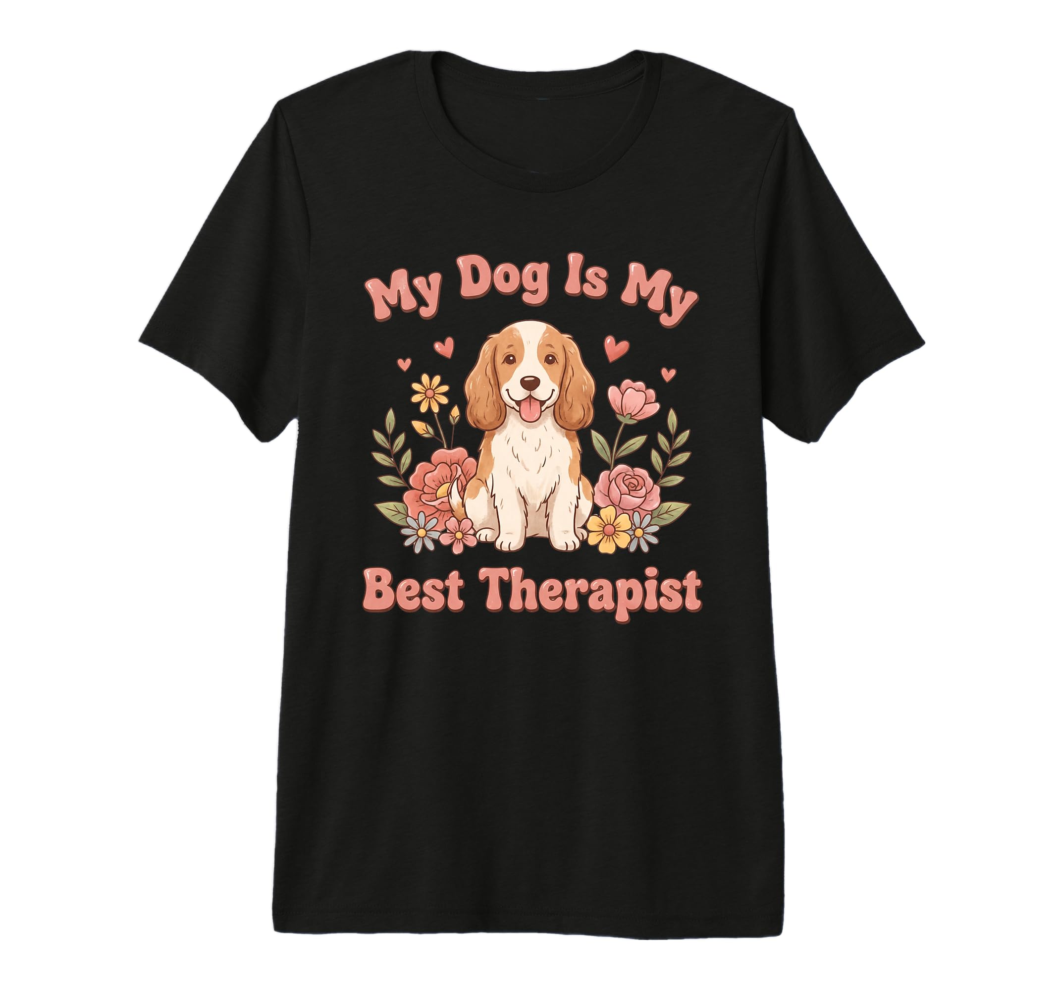 My Dog Is My Best Therapist Dog Lover T-Shirt - Minimalist Print Unisex - T-Shirt, Sweatshirt, Hoodie