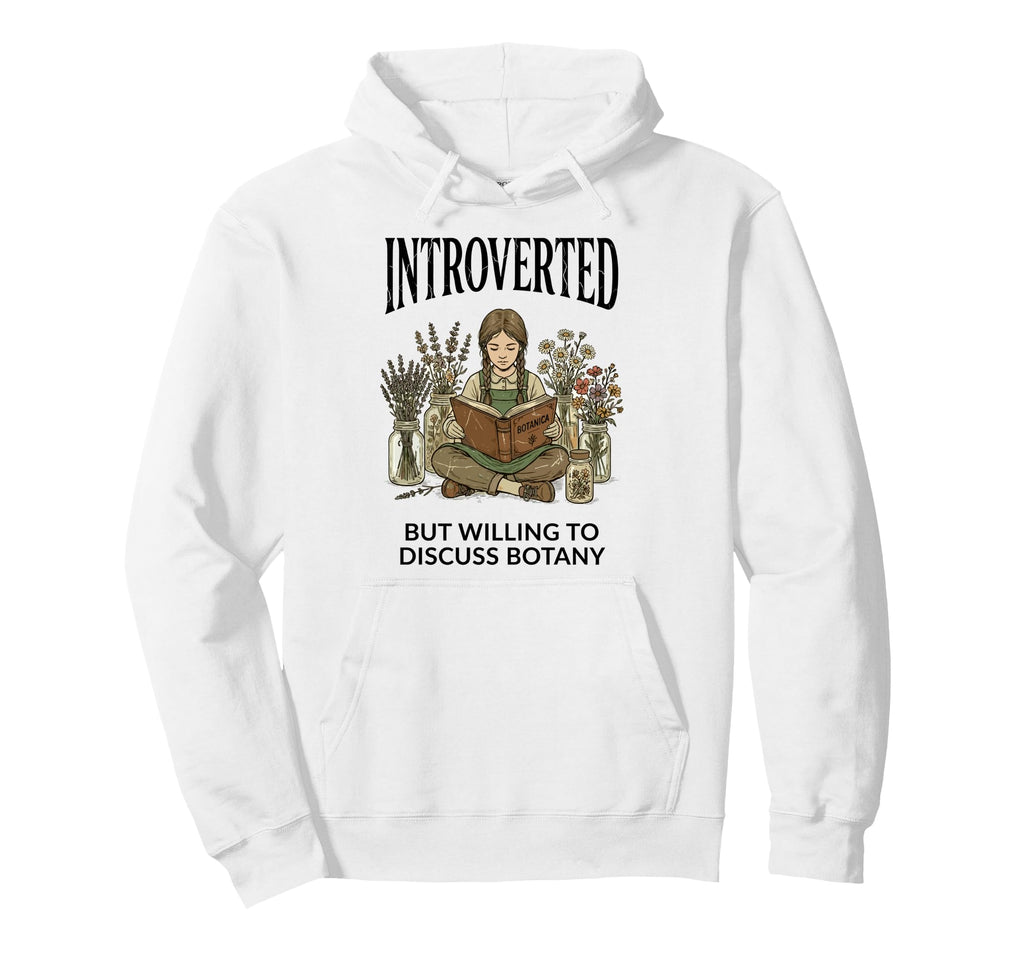 Introverted But Willing To Discuss Hoodie - Casual Everyday Wear Unisex - T-Shirt, Sweatshirt, Hoodie
