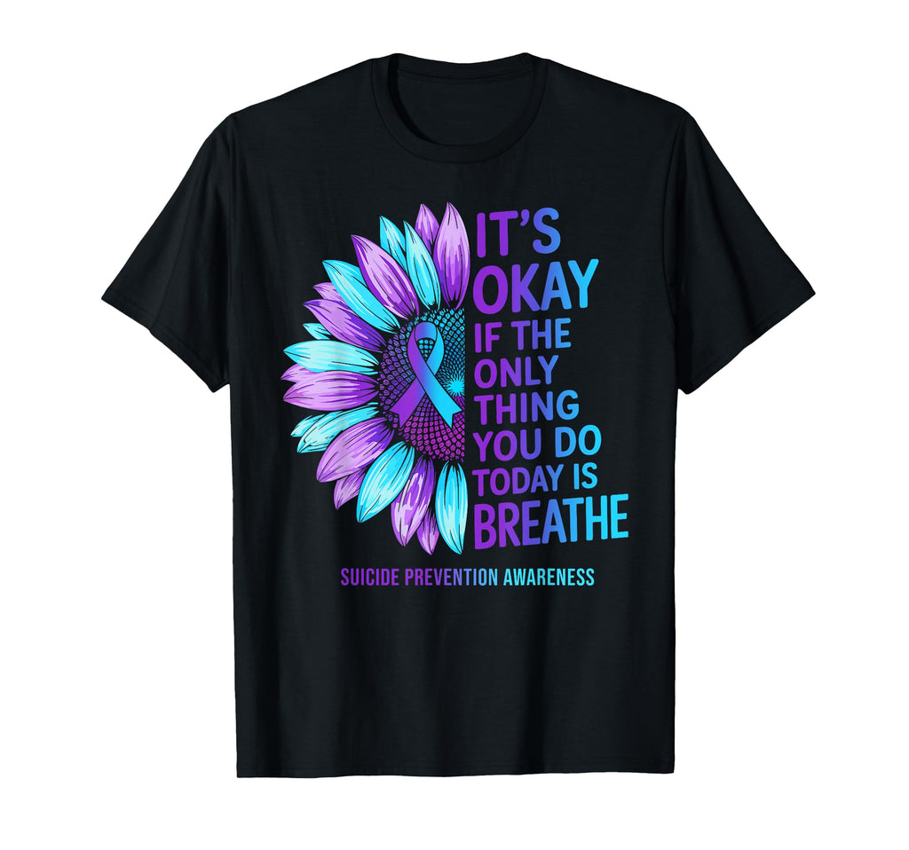 Suicide Prevention Awareness Sunflower T-Shirt - Trendy Graphic Men Women - T-Shirt, Sweatshirt, Hoodie
