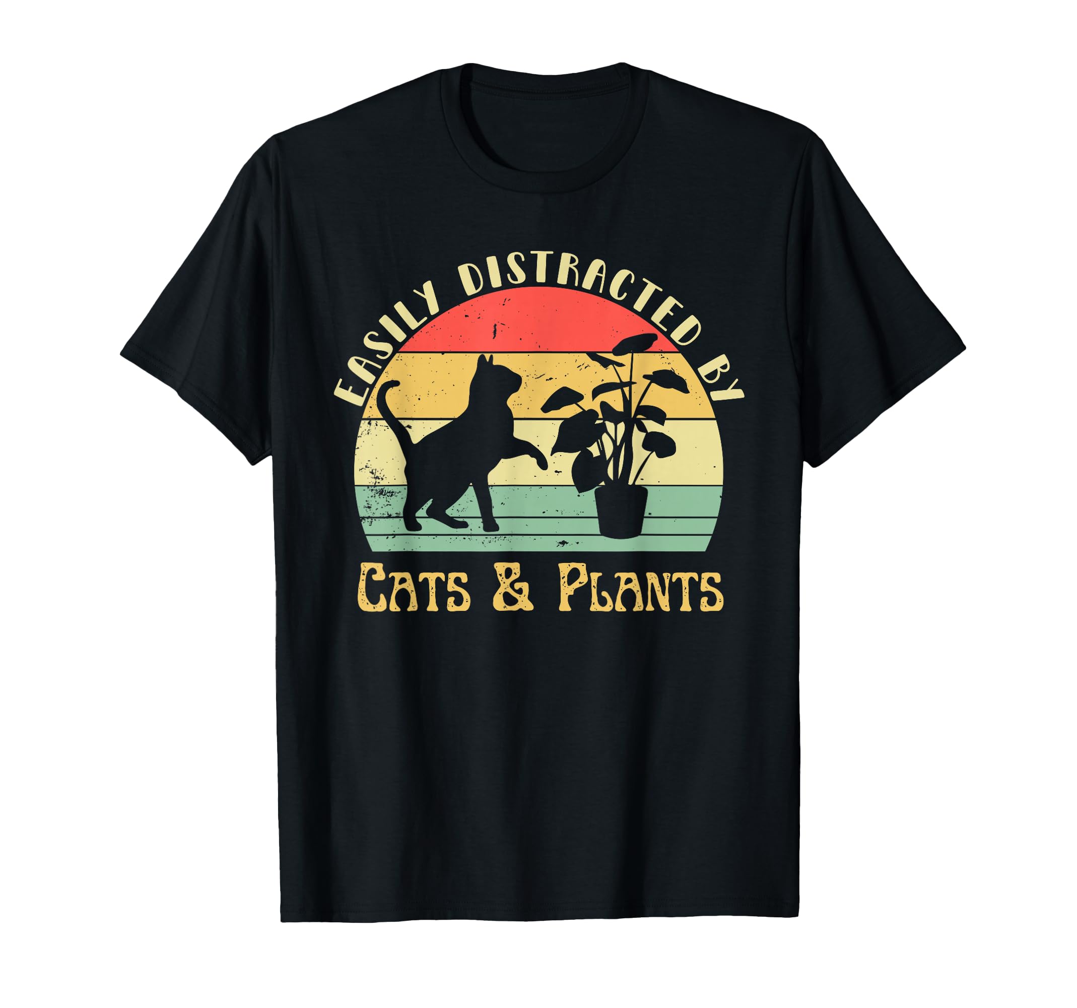 Pet Cat Plant Lover Easily T-Shirt - Casual Everyday Wear Unisex - T-Shirt, Sweatshirt, Hoodie