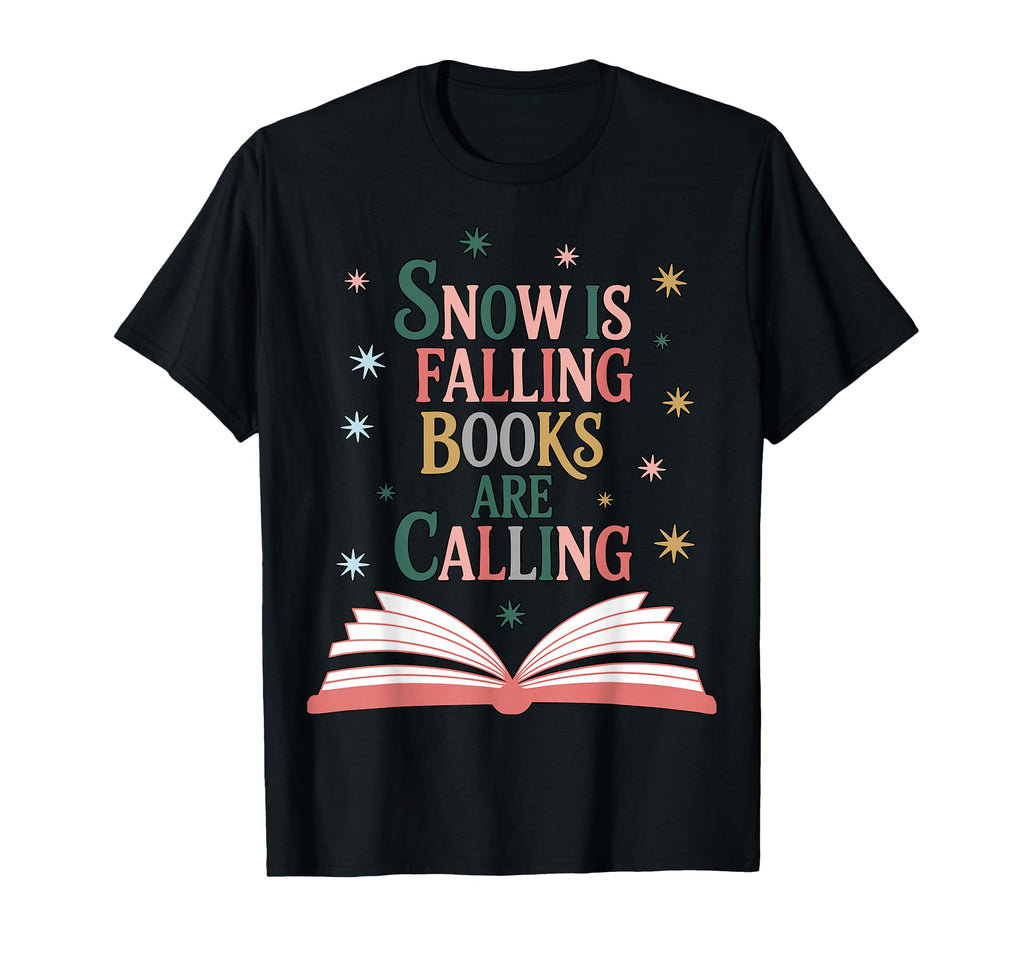 Snow Is Falling Books Are Calling T-Shirt - Custom Art Print for Adults - T-Shirt, Sweatshirt, Hoodie