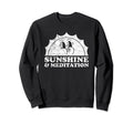 Sunshine And Meditation Sun Sweatshirt - Trendy Graphic Men Women - T-Shirt, Sweatshirt, Hoodie