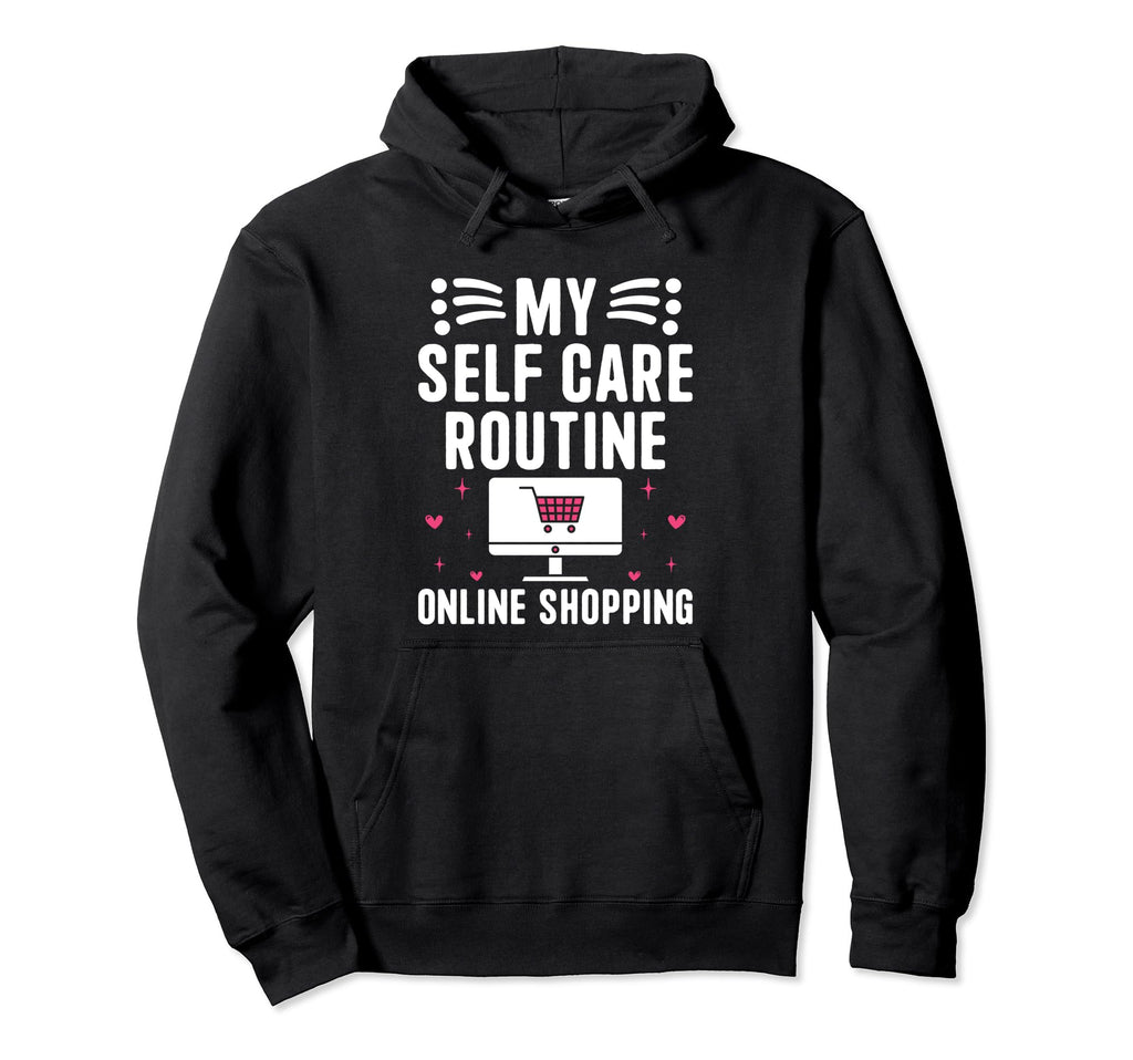 Funny Self Care Love Wellness Mental Hoodie - Custom Art Print for Adults - T-Shirt, Sweatshirt, Hoodie