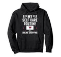 Funny Self Care Love Wellness Mental Hoodie - Custom Art Print for Adults - T-Shirt, Sweatshirt, Hoodie