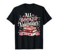 All Booked Valentines Day Book Lovers T-Shirt - Fun Novelty Design Unisex - T-Shirt, Sweatshirt, Hoodie