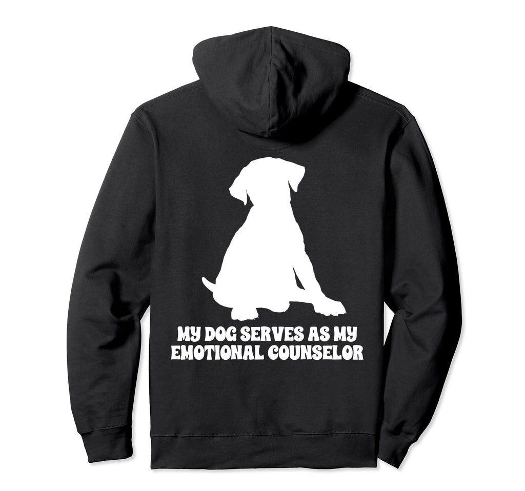 My Dog Serves As My Emotional Hoodie - Casual Everyday Wear for Adults - T-Shirt, Sweatshirt, Hoodie