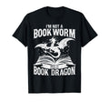 I Am Not Bookworm I Am Book Dragon T-Shirt - Aesthetic Graphic Unisex - T-Shirt, Sweatshirt, Hoodie