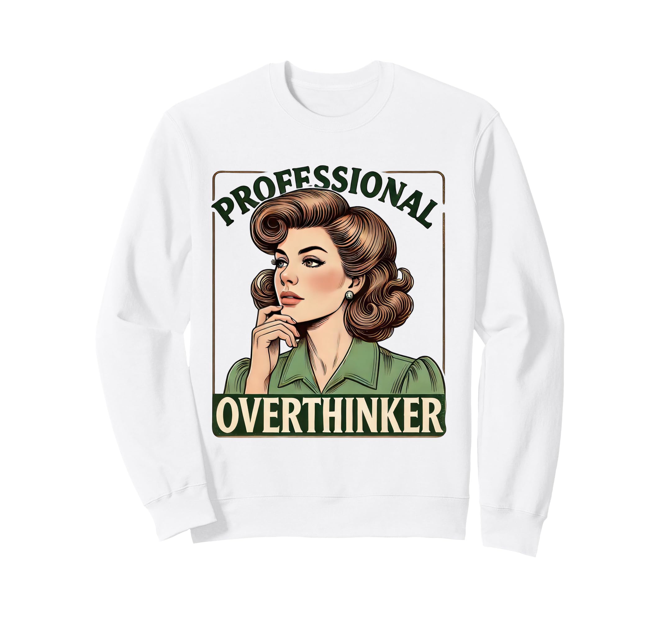 Overthinker Funny Academic Sweatshirt - Streetwear Style for Adults - T-Shirt, Sweatshirt, Hoodie