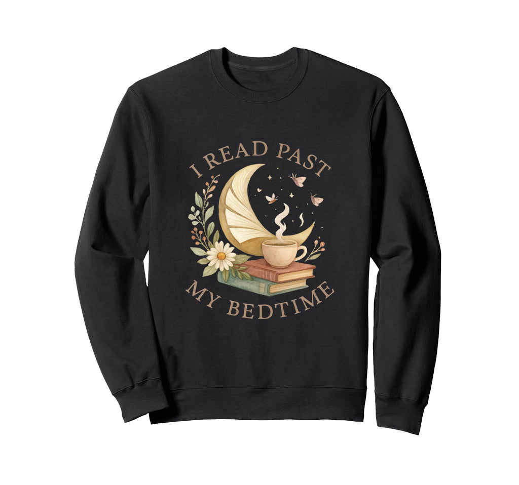 I Read Past My Bedtime Cozy Moon Sweatshirt - Casual Everyday Wear Unisex - T-Shirt, Sweatshirt, Hoodie