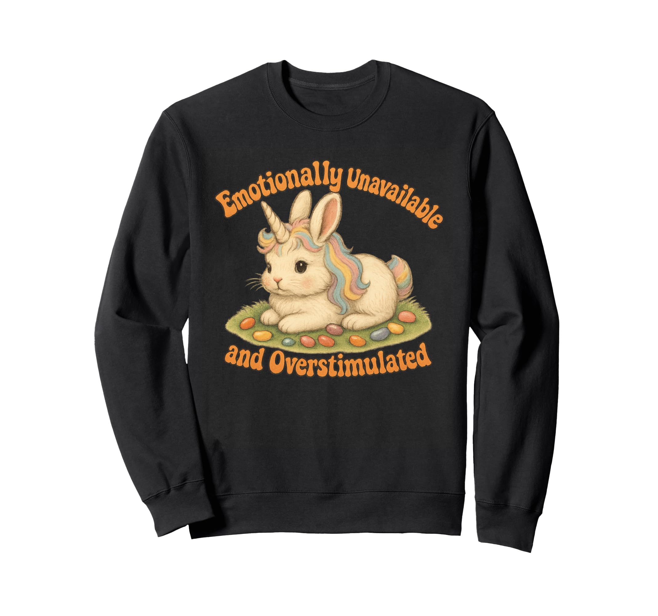 Emotionally Aloof Overstimulated Sweatshirt - Custom Art Print Men Women - T-Shirt, Sweatshirt, Hoodie