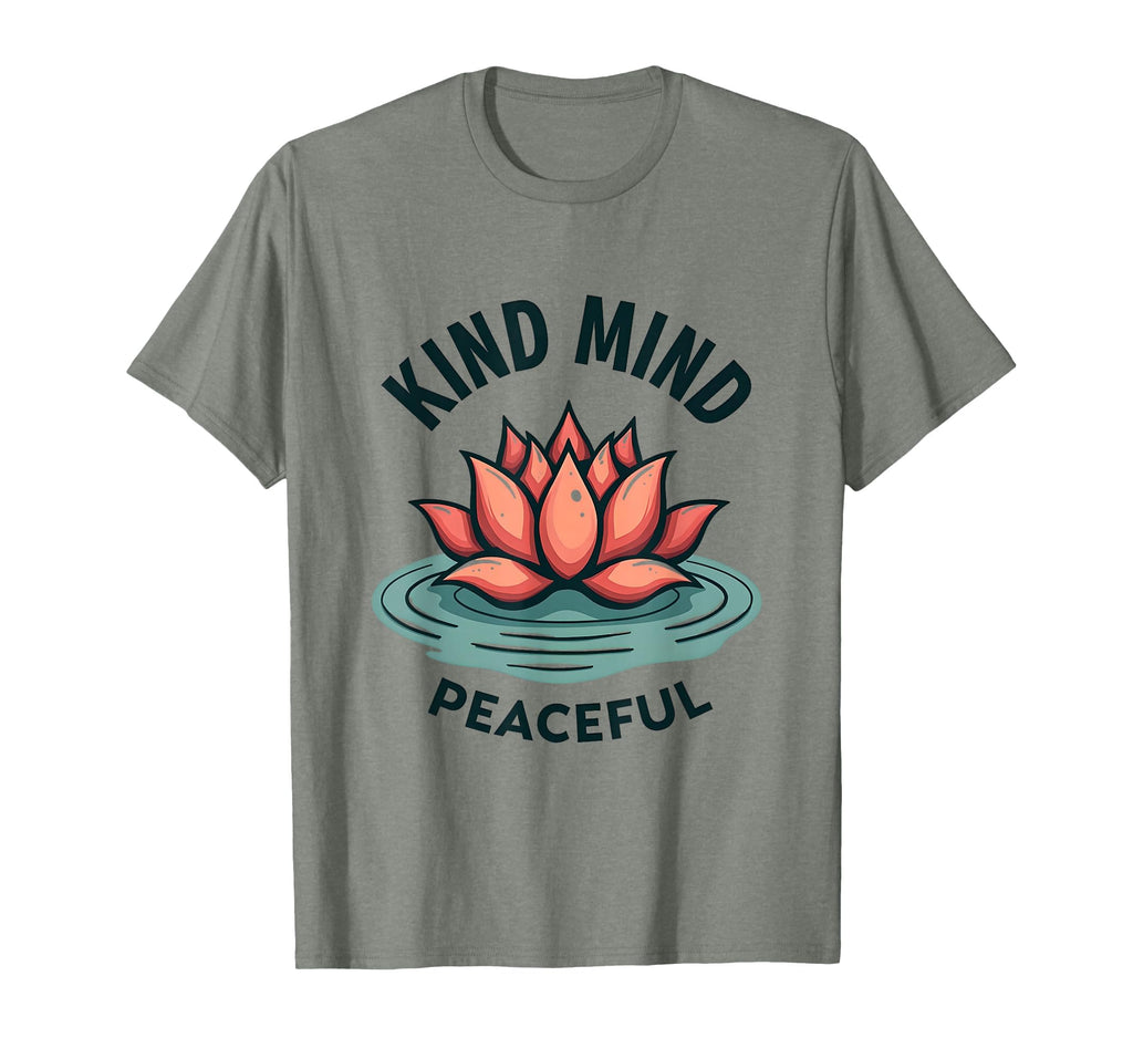 Kind Mind Peaceful Positive Mindfulness T-Shirt - Graphic Print for Adults - T-Shirt, Sweatshirt, Hoodie