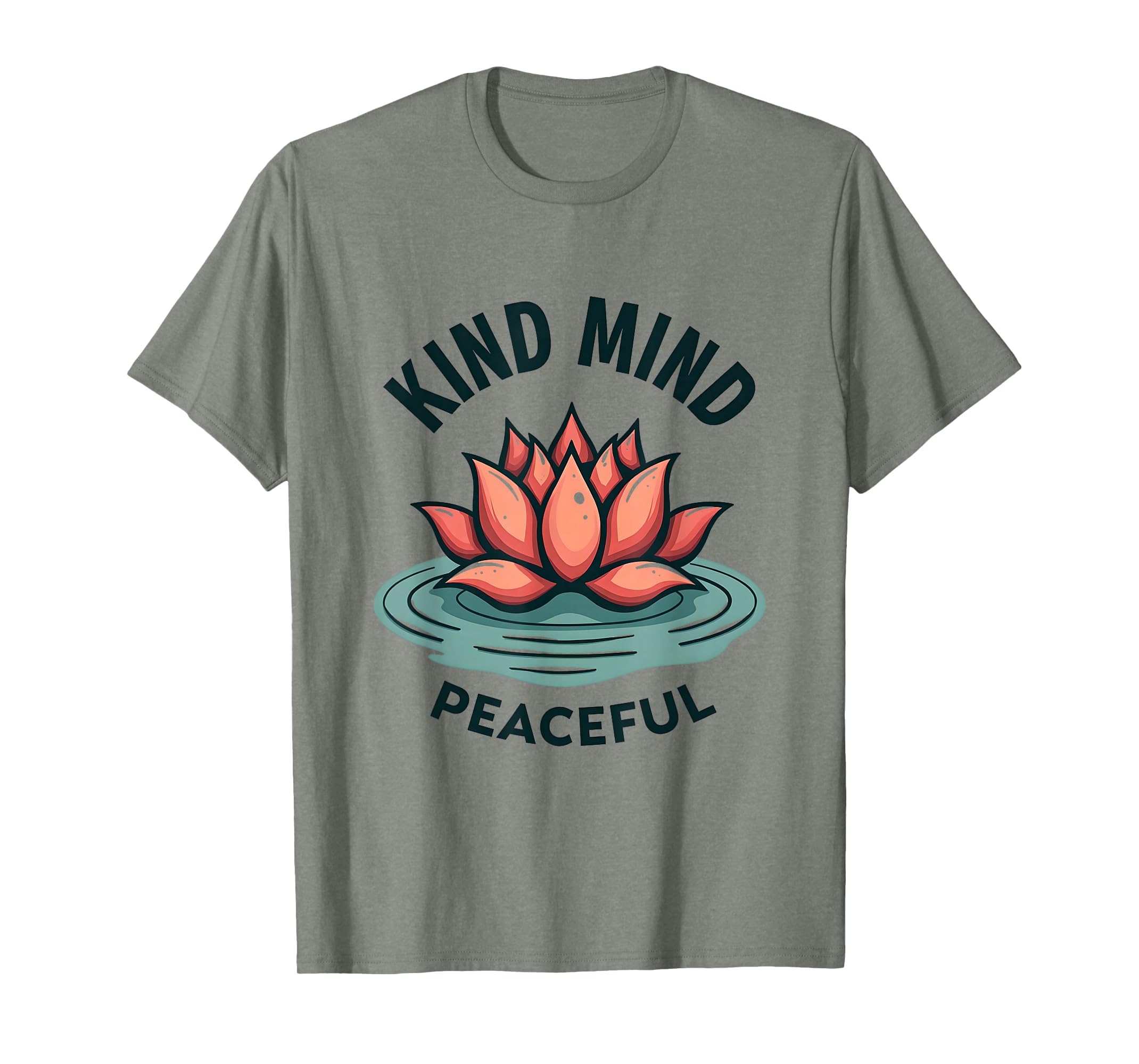 Kind Mind Peaceful Positive Mindfulness T-Shirt - Graphic Print for Adults - T-Shirt, Sweatshirt, Hoodie
