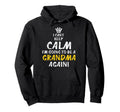 Cant Keep Calm Going To Be Grandma Hoodie - Novelty Apparel Men Women - T-Shirt, Sweatshirt, Hoodie