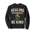Healing Progress Anxiety Relief Sweatshirt - Trendy Graphic for Adults - T-Shirt, Sweatshirt, Hoodie