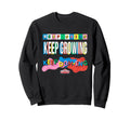 Play Doh Keep Going Keep Dohing Sweatshirt - Custom Art Print for Adults - T-Shirt, Sweatshirt, Hoodie