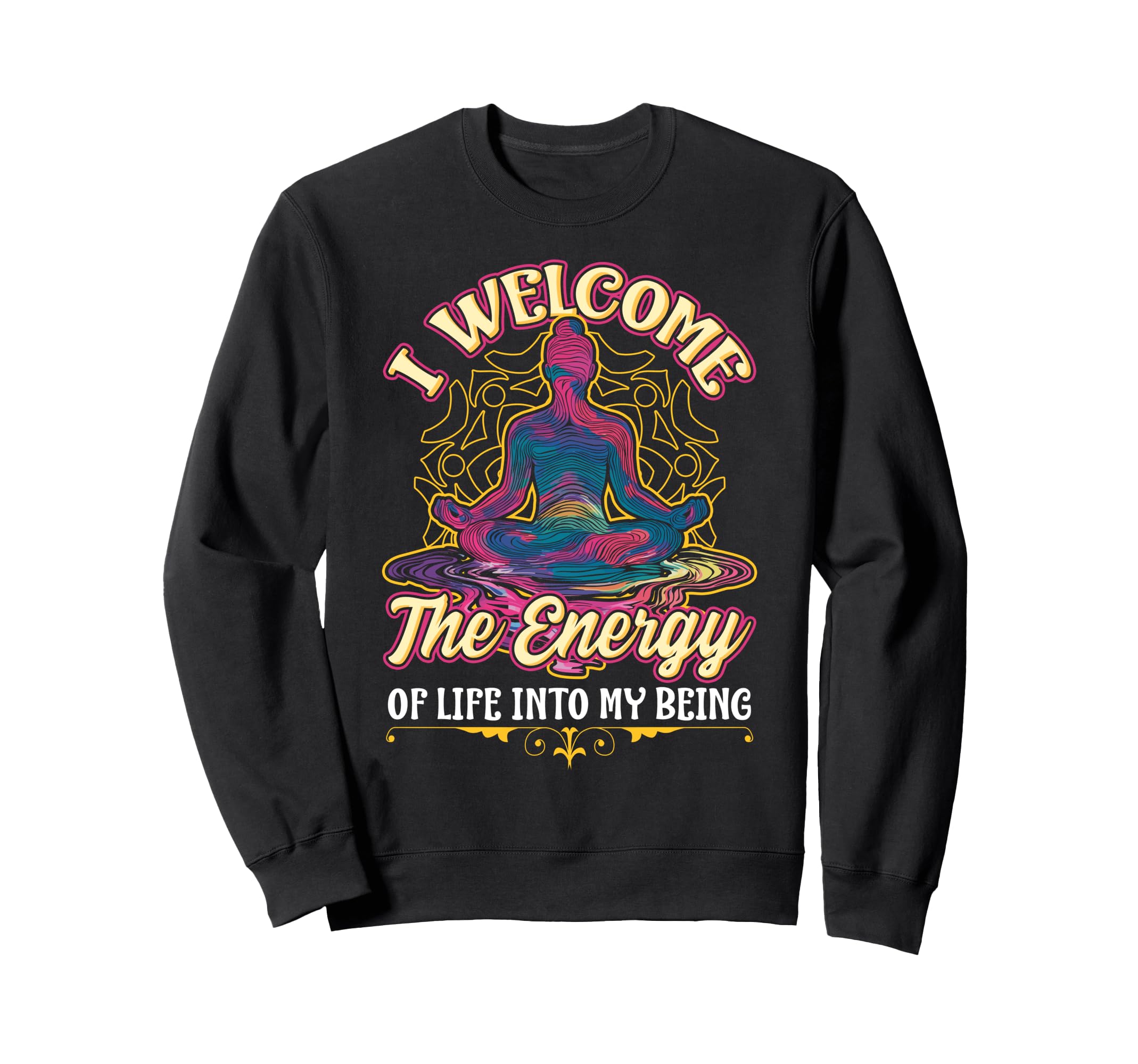 Meditation Chant Spiritual Energy Sweatshirt - Custom Art Print for Adults - T-Shirt, Sweatshirt, Hoodie