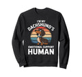 Im My Dachshunds Emotional Support Sweatshirt - Graphic Print Men Women - T-Shirt, Sweatshirt, Hoodie