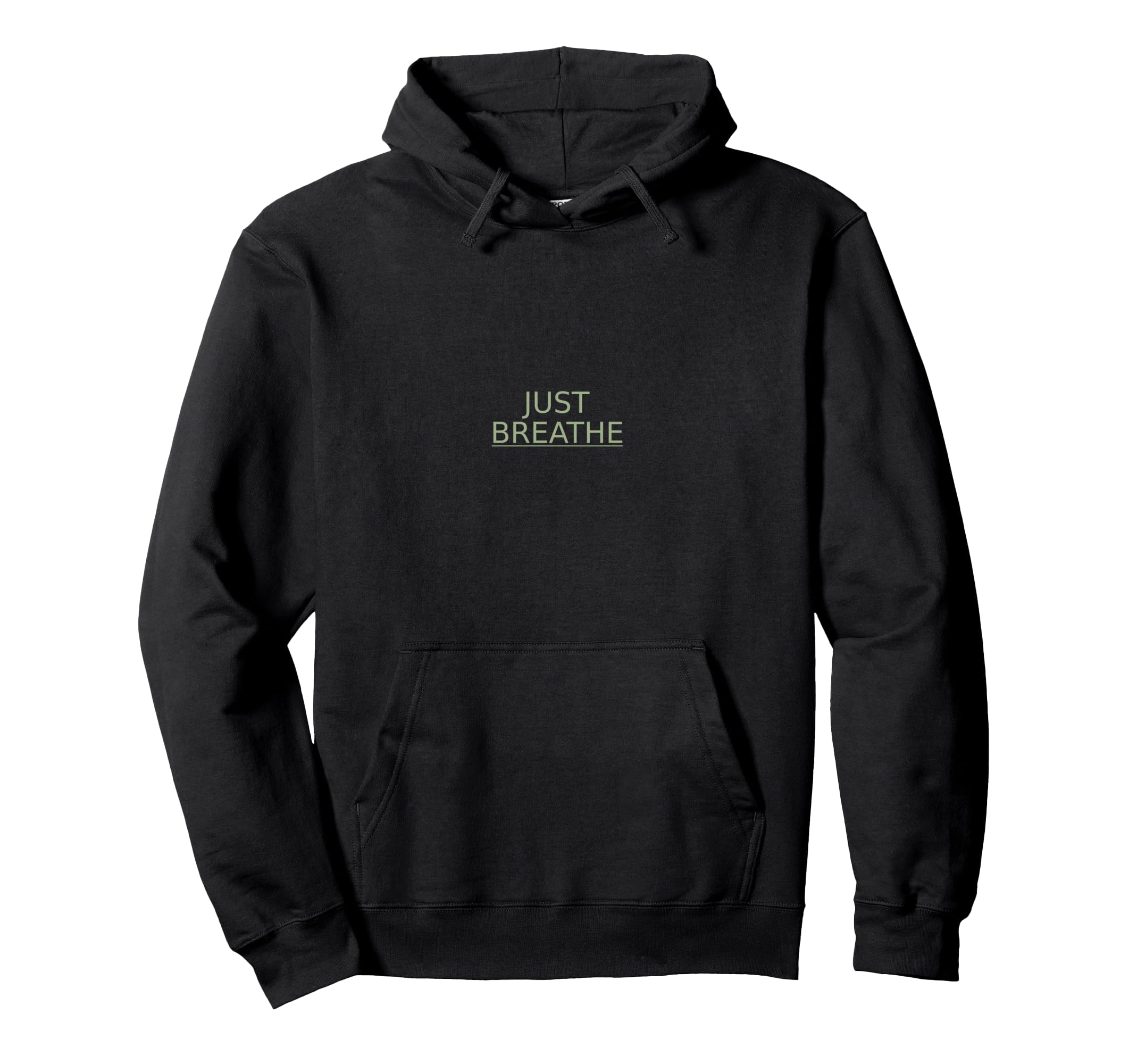 Just Breathe Minimalist Sage Hoodie - Fun Novelty Design Men Women - T-Shirt, Sweatshirt, Hoodie