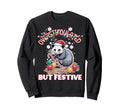Overstimulated But Festive Ugly Sweatshirt - Aesthetic Graphic for Adults - T-Shirt, Sweatshirt, Hoodie