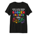 Broken Crayons Still Color Colorful T-Shirt - Trendy Graphic Men Women - T-Shirt, Sweatshirt, Hoodie