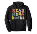 Read More Books Bookworm Book Lover Nerd Hoodie - Aesthetic Graphic Unisex - T-Shirt, Sweatshirt, Hoodie