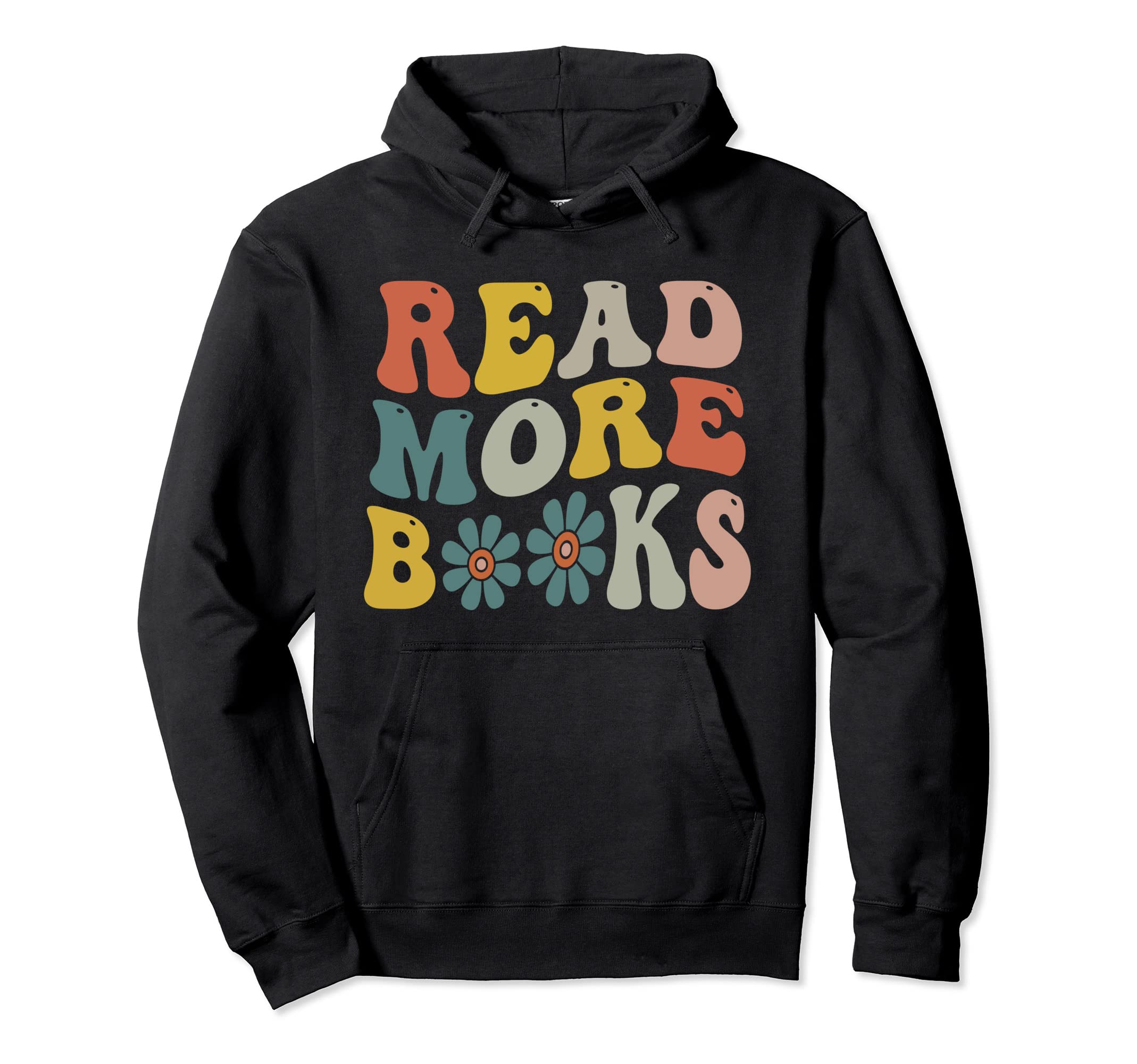 Read More Books Bookworm Book Lover Nerd Hoodie - Aesthetic Graphic Unisex - T-Shirt, Sweatshirt, Hoodie