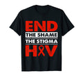 End Shame Stigma Hiv Awareness Month T-Shirt - Novelty Apparel for Adults - T-Shirt, Sweatshirt, Hoodie