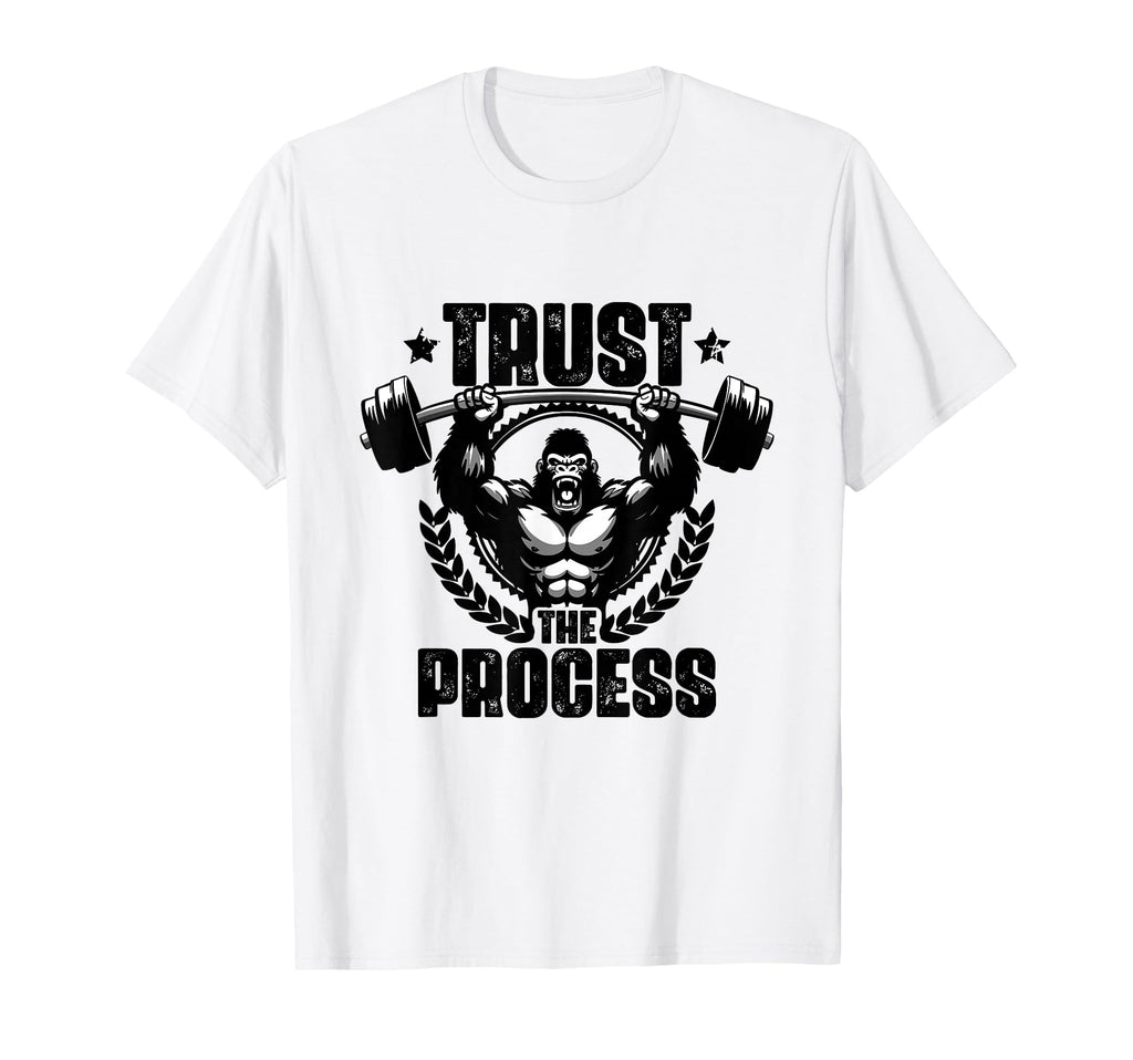 Trust Process Weightlift Workouts Gym T-Shirt - Unique Graphic Men Women - T-Shirt, Sweatshirt, Hoodie