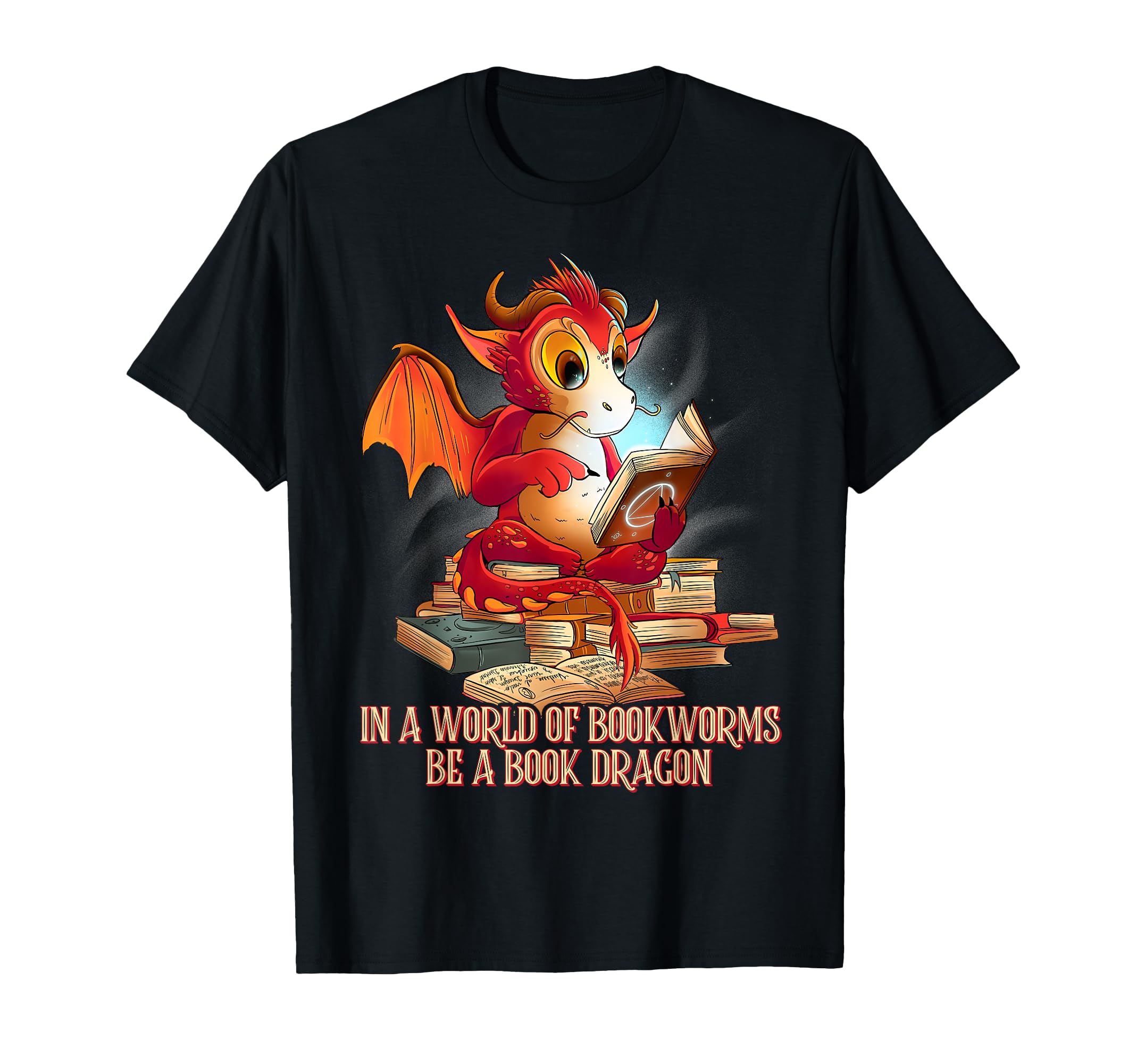 World Full Bookworms Be Book Dragon T-Shirt - Custom Art Print Men Women - T-Shirt, Sweatshirt, Hoodie