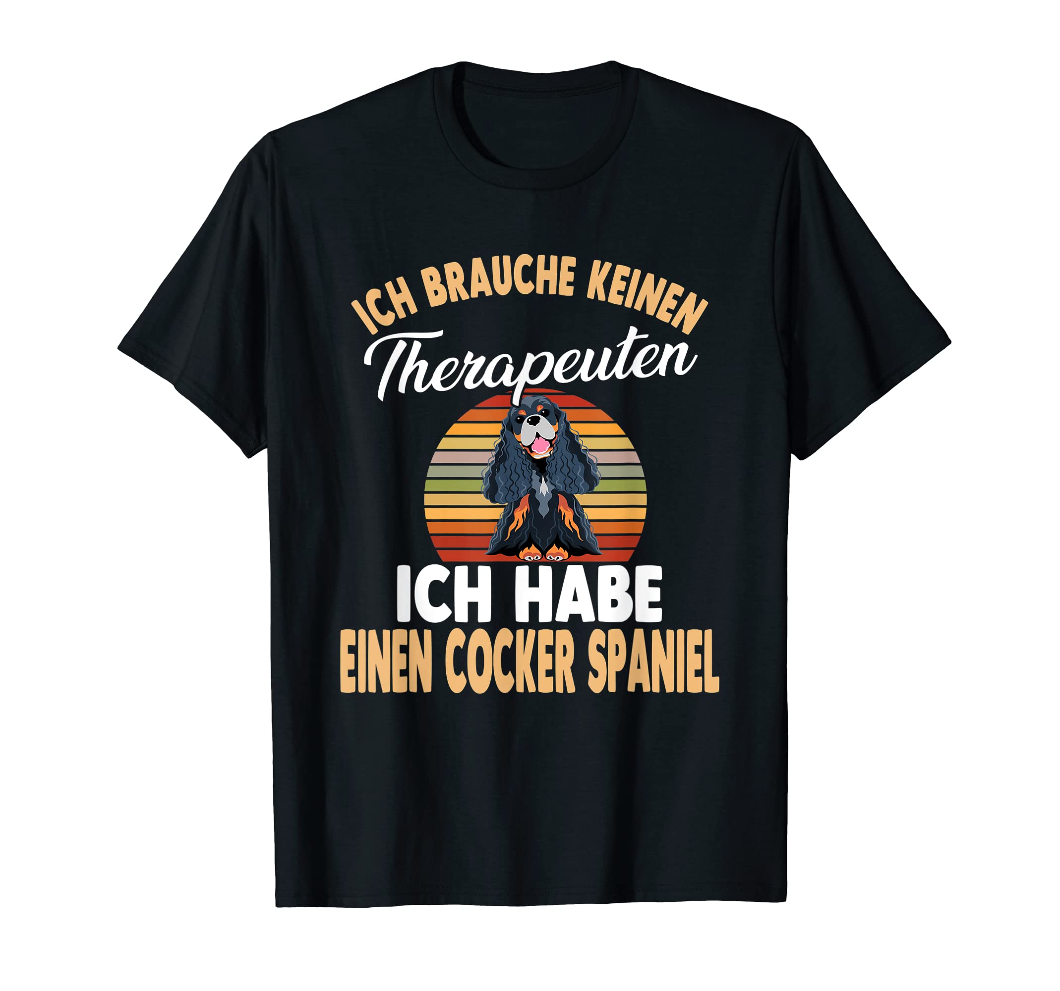 Therapy Cocker Spaniel T-Shirt - Aesthetic Graphic Men Women - T-Shirt, Sweatshirt, Hoodie