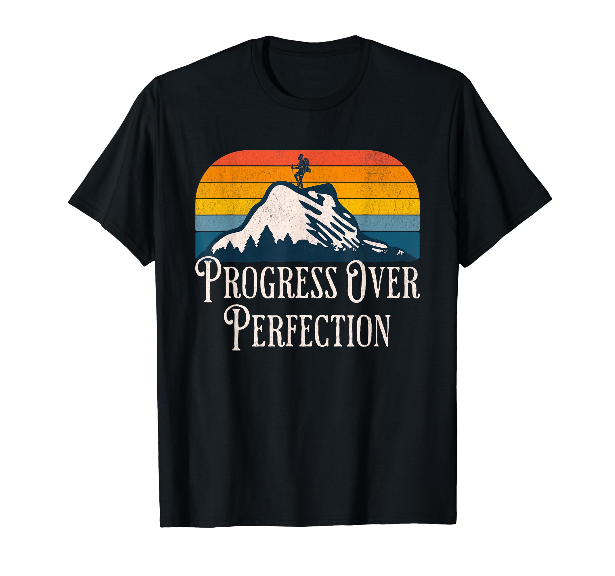 Progress Over Perfection Teacher T-Shirt - Novelty Apparel Men Women - T-Shirt, Sweatshirt, Hoodie