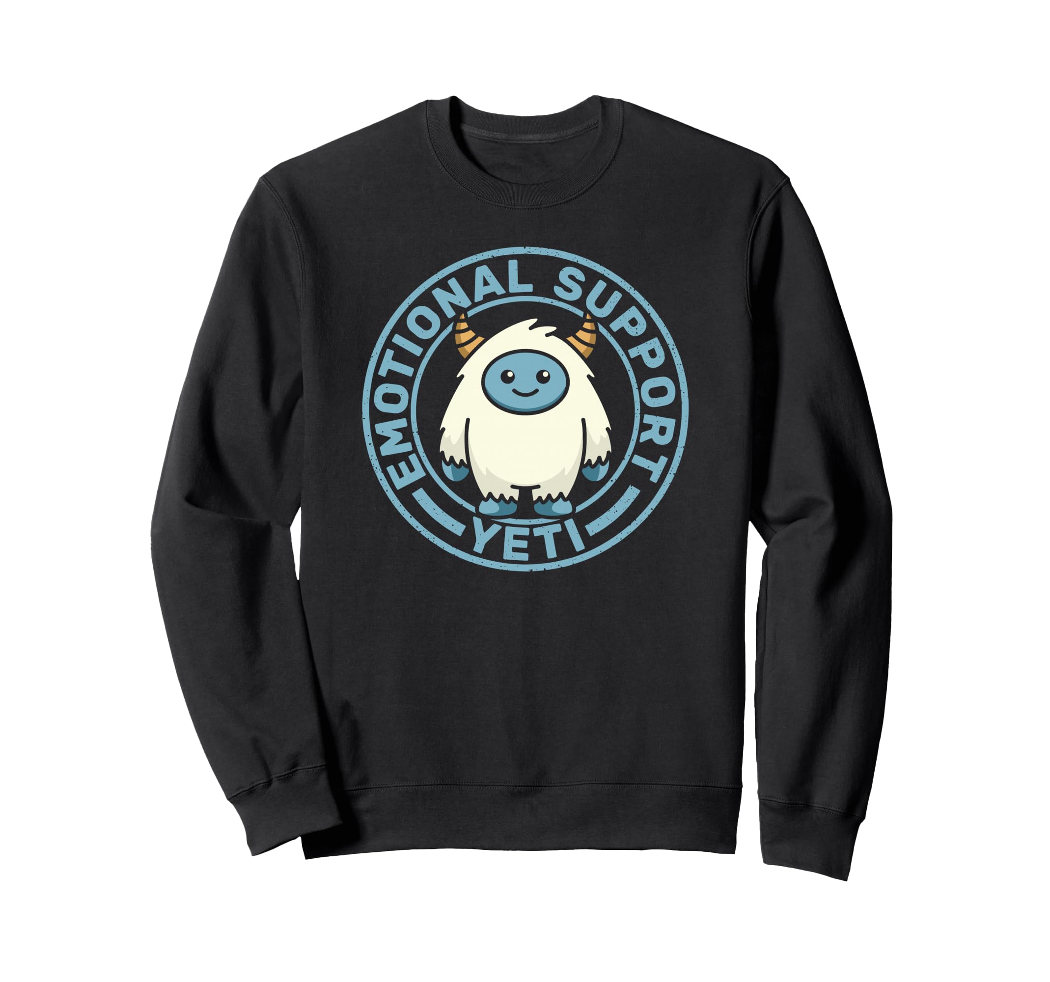 Emotional Support Yeti Funny Cozy Sweatshirt - Trendy Graphic Unisex - T-Shirt, Sweatshirt, Hoodie
