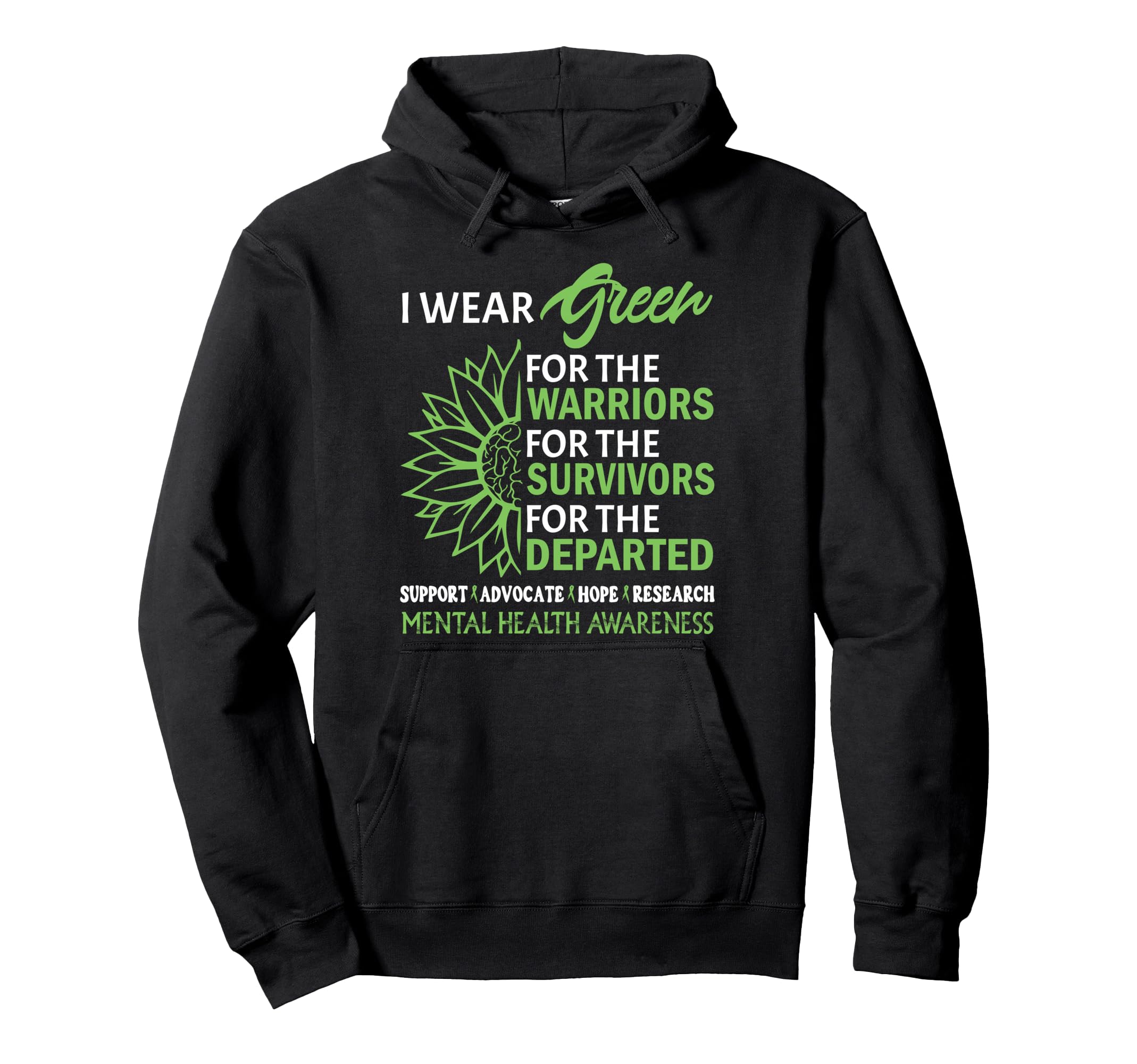 I Wear Green Fight Stigma Mental Health Hoodie - Trendy Graphic Men Women - T-Shirt, Sweatshirt, Hoodie