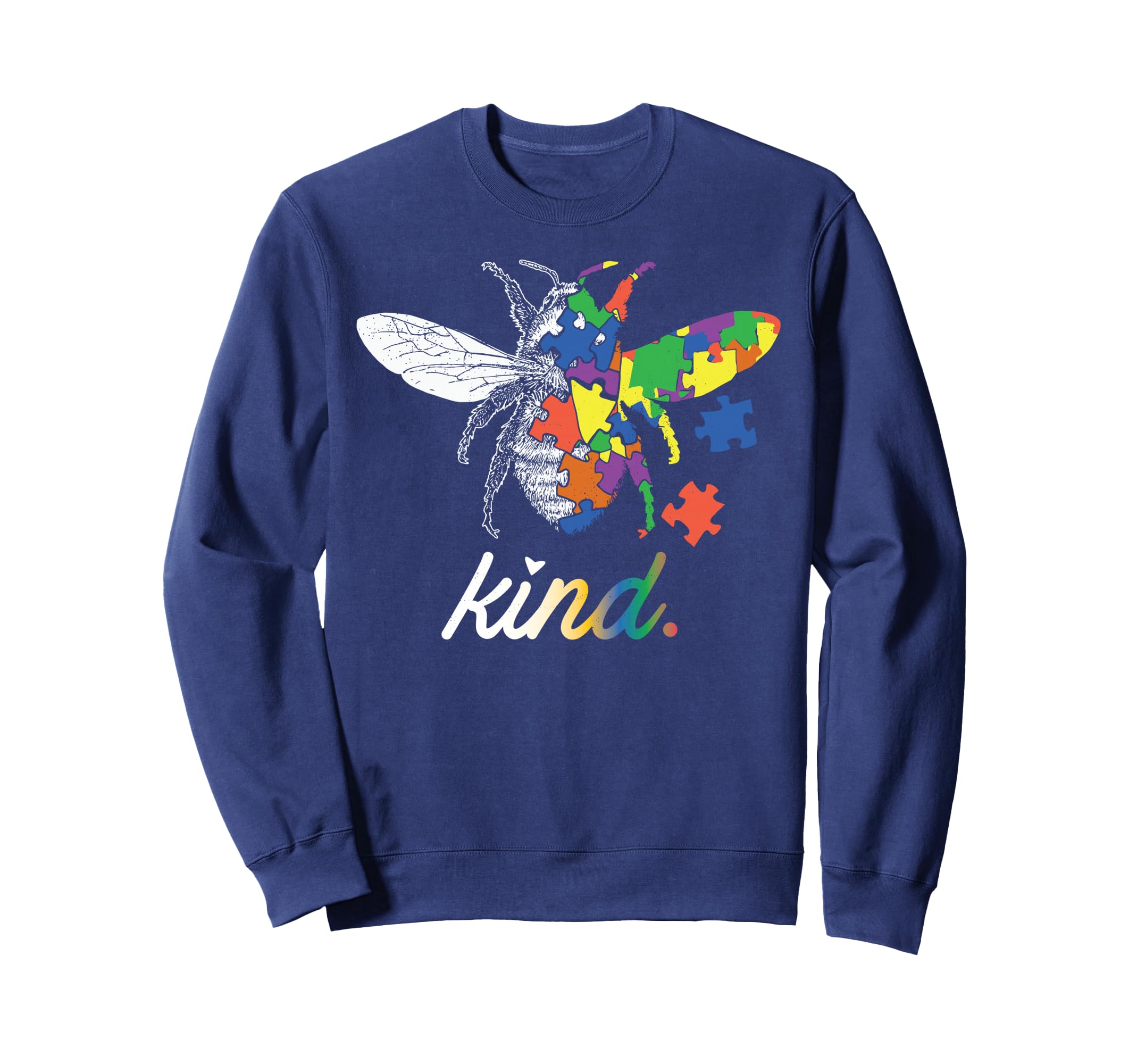 Bee Kind Beautiful Autism Awareness Sweatshirt - Novelty Apparel Unisex - T-Shirt, Sweatshirt, Hoodie