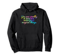 Rainbow Worthy Self Care Hoodie - Casual Everyday Wear Men Women - T-Shirt, Sweatshirt, Hoodie