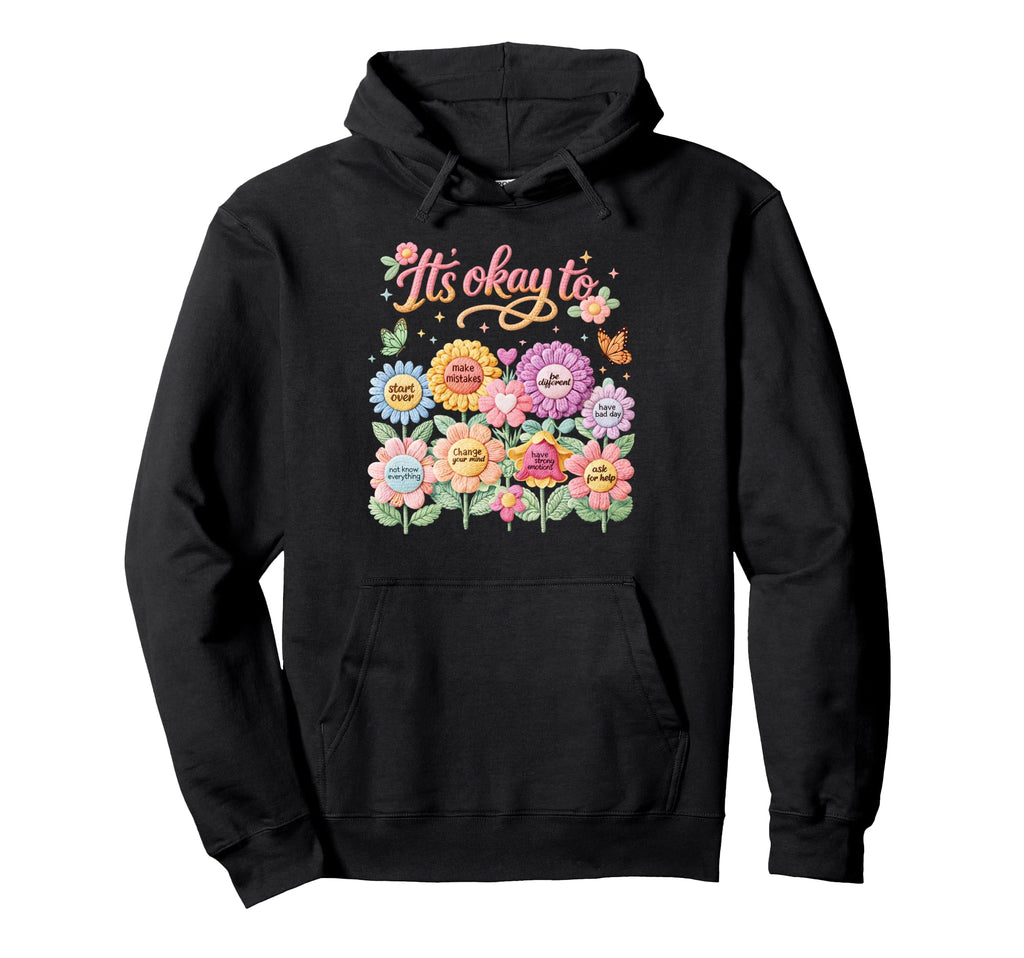 Mental Health Anxiety Be Kind To Your Hoodie - Trendy Graphic for Adults - T-Shirt, Sweatshirt, Hoodie