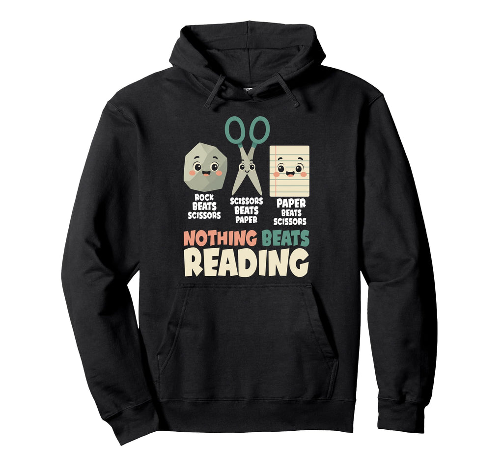 Nothing Beats Book Reading Books Lover Book Hoodie - Trendy Graphic Unisex - T-Shirt, Sweatshirt, Hoodie