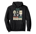 Nothing Beats Book Reading Books Lover Book Hoodie - Trendy Graphic Unisex - T-Shirt, Sweatshirt, Hoodie