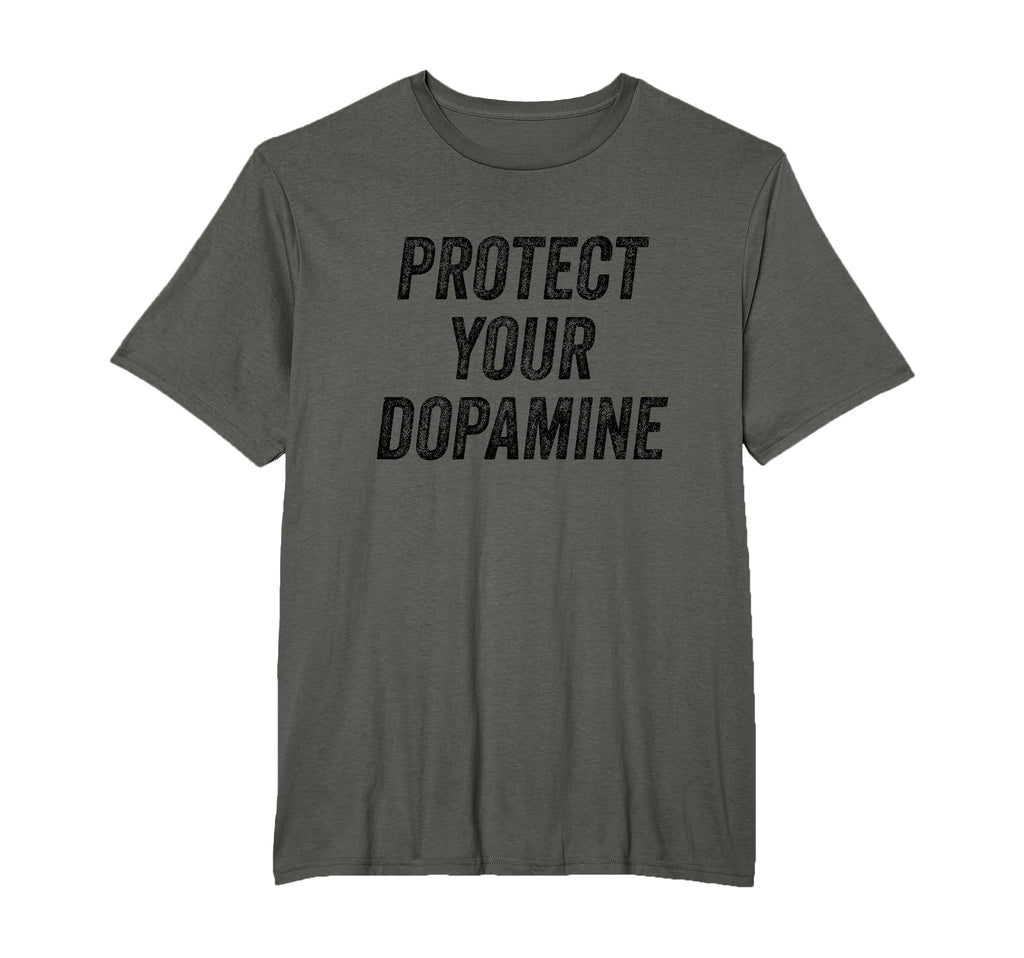 Protect Your Dopamine Smart Phone T-Shirt - Aesthetic Graphic for Adults - T-Shirt, Sweatshirt, Hoodie