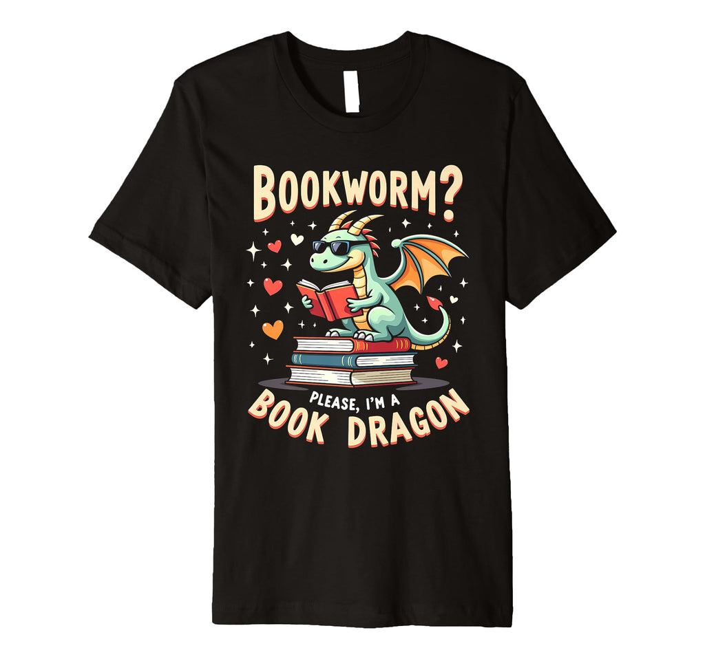 Bookworm Please Im Book Dragon T-Shirt - Graphic Print Men Women - T-Shirt, Sweatshirt, Hoodie