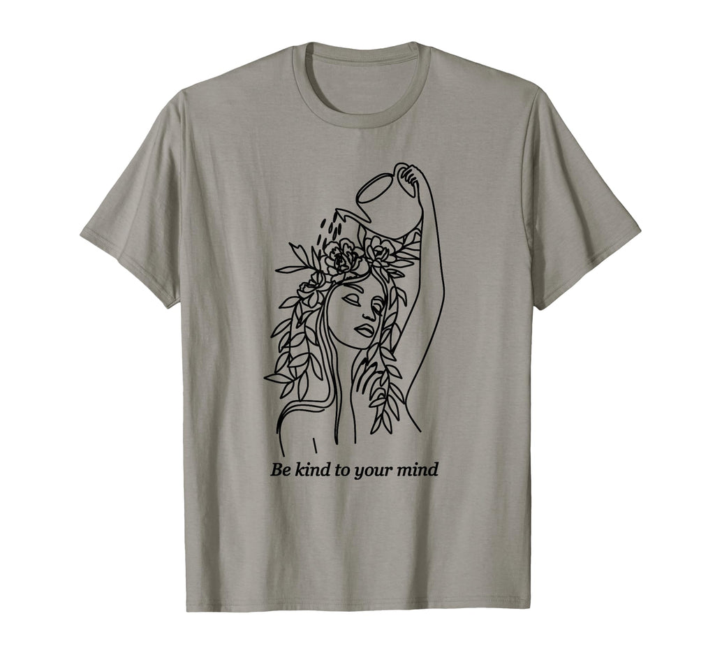 Be Kind To Your Mind Mental Health Plant T-Shirt - Custom Art Print Unisex - T-Shirt, Sweatshirt, Hoodie