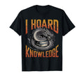 I Hoard Knowledge Dragon Books Reading T-Shirt - Graphic Print Men Women - T-Shirt, Sweatshirt, Hoodie