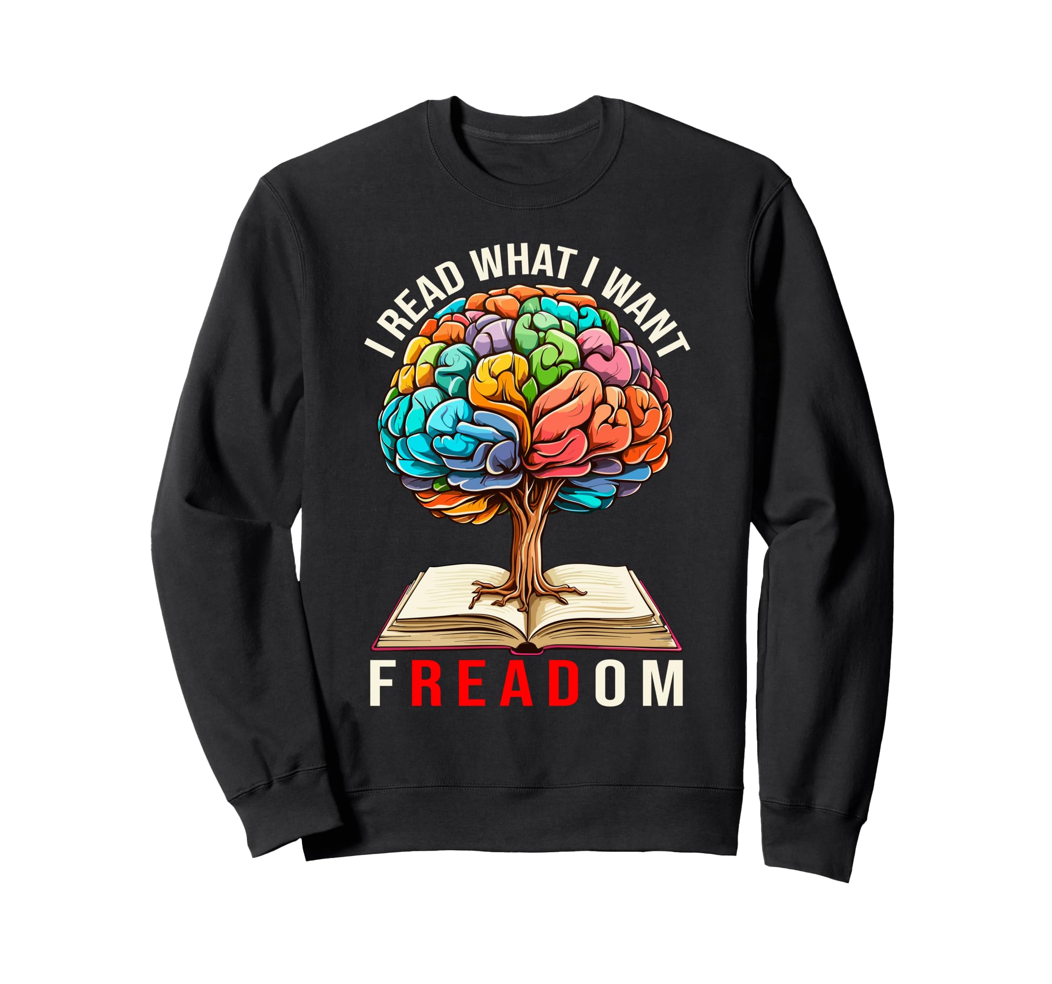Censorship Freedom Reading Nerd I Sweatshirt - Trendy Graphic Men Women - T-Shirt, Sweatshirt, Hoodie