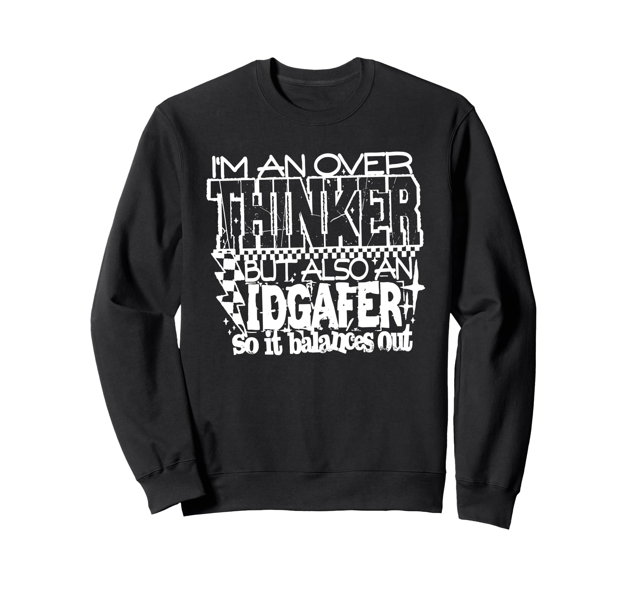 Im Overthinker But Also Idgafer Sweatshirt - Aesthetic Graphic Unisex - T-Shirt, Sweatshirt, Hoodie