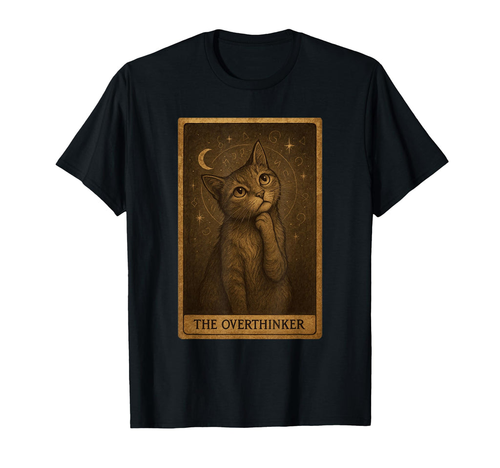 Overthinking Tarot Card Overthinker T-Shirt - Novelty Apparel for Adults - T-Shirt, Sweatshirt, Hoodie
